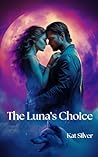 The Luna's Choice