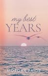 My Best Years My Best Years