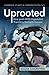 Uprooted: How post-WWII Pop...
