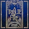 A Tribute of Fire