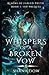 Whispers of a Broken Vow (R...