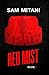 Red Mist (The Prototype Trilogy Book 2)