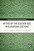 Myths of the Golden Age in ...