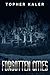 Forgotten Cities (Serendipi...