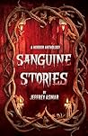 Sanguine Stories:...