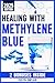 Healing with Methylene Blue...