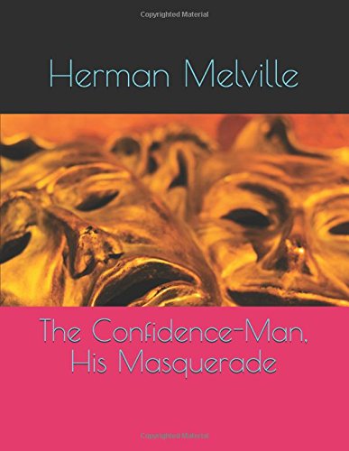 The Confidence-Man, His Masquerade