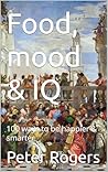 Food, mood & IQ: ...