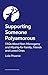 Supporting Someone Polyamorous: FAQs About Non-Monogamy and Allyship for Family, Friends and Loved Ones