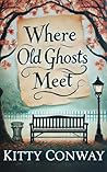 Where Old Ghosts ...