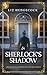 In Sherlock's Shadow by Liz Hedgecock