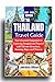 Thailand travel guide 2024 ...
