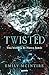 Twisted (Spanish Edition) (Nunca Jamás / Never After)