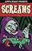 Screams: A Horror Anthology