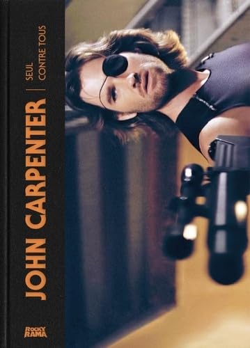 John Carpenter: Seul Contre Tous (Hardcover)