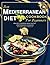 Best Mediterranean Diet Cookbook for Beginners by Elena Devidson