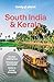 Lonely Planet South India & Kerala (Travel Guide)