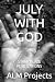 JULY WITH GOD: STARR BLAZE ...