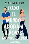 Todo el mundo adora a J. Novak menos E. Levin: una comedia romántica de rivals to lovers donde el amor y el odio comparten cama. (Serie Amor en Nueva York 5). (Spanish Edition)