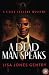 A Dead Man Speaks (A Clive ...