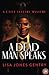 A Dead Man Speaks by Lisa Jones Gentry