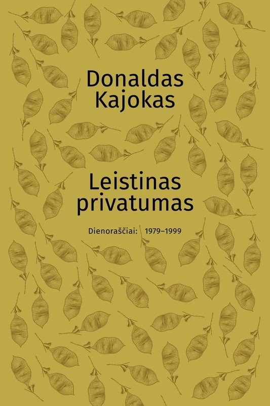 Leistinas privatumas. Dienoraščiai, 1979–1990 (Hardcover)