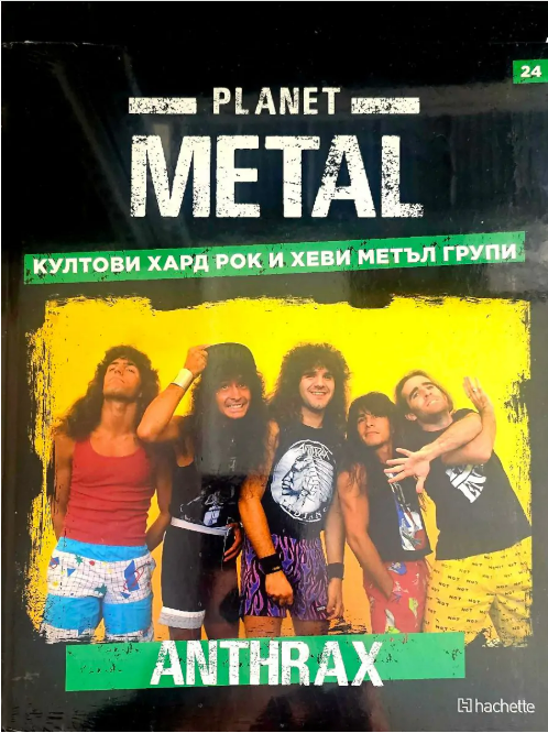 Planet Metal #24: Anthrax (Hardcover)