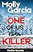 One Of Us Is A Killer by Molly Garcia