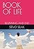 BOOK OF LIFE by Stevo Selak