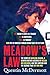 Meadow's Law: The true story of Kathleen Folbigg and the science that set her free by an award winning journalist for readers of THE TEACHER'S PET and MISSING WILLIAM TYRRELL