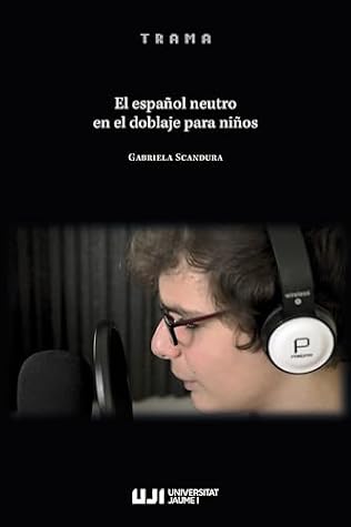 El español neutro en el doblaje para niños