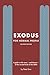 Exodus for Normal People: A guide to the story—and history—of the second book of the Bible (The Bible for Normal People)
