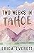 Two Weeks in Tahoe (Love in...