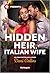 Hidden Heir, Italian Wife (Harlequin Presents, 4298)