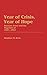 Year of Crisis, Year of Hop...