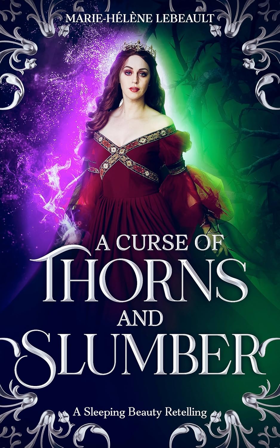 A Curse of Thorns and Slumber (Legends Reborn, #2)