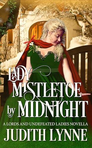 Lady Mistletoe by Midnight (Kindle Edition)