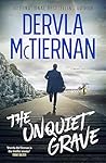 The Unquiet Grave by Dervla McTiernan