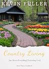 Country Living: Just About Everything! (Including God) Country Living: Just About Everything! (Including God)