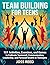 Team Building for Teens by Joss Reed