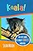 Koala!: Fun Facts About the World's Cuddliest Marsupial (Funny Fauna)