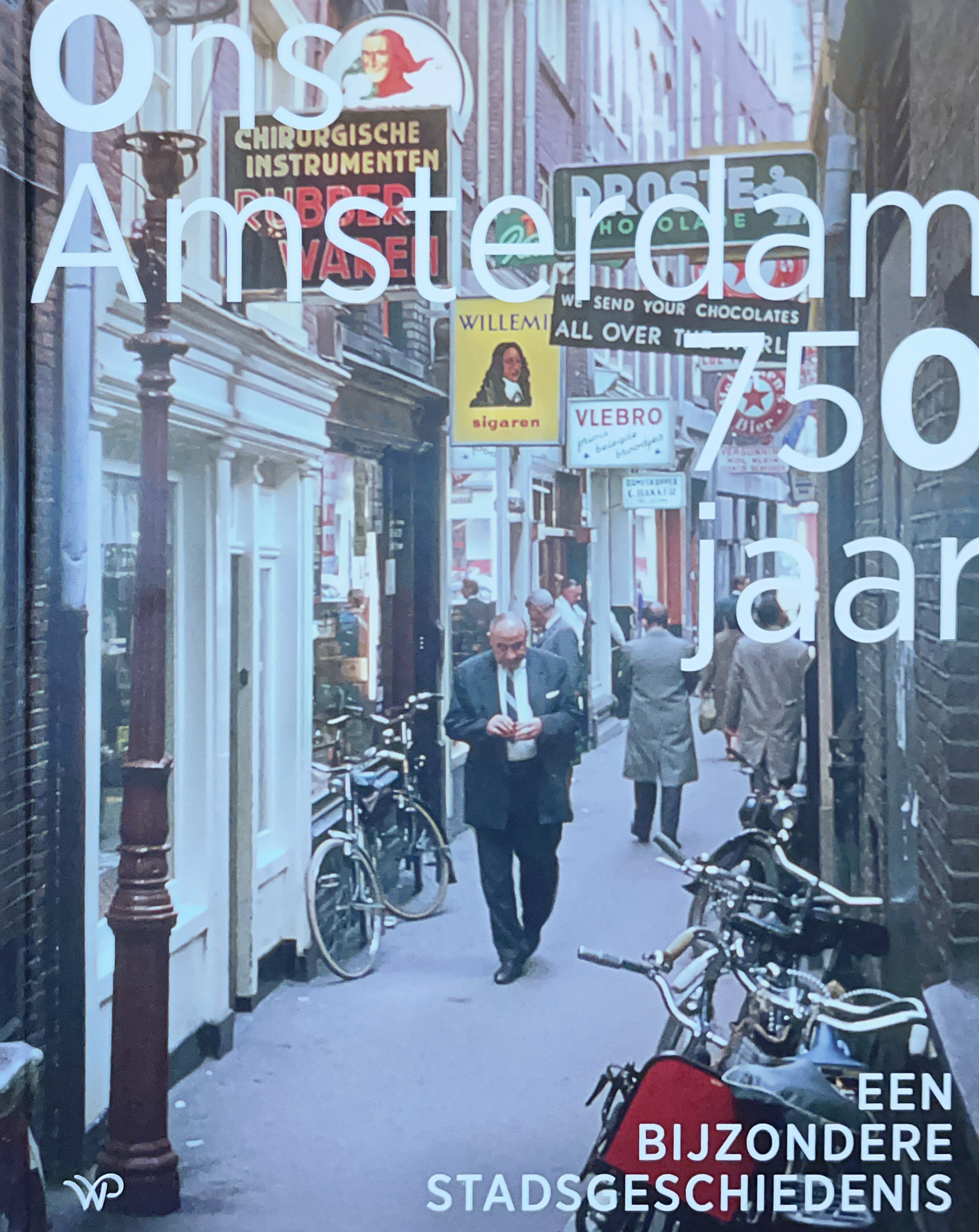 Ons Amsterdam 750 jaar (Hardcover)