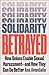 Solidarity Betrayed by Ana Avendano