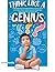 Think Like A Genius by Dylan Austin