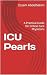 ICU Pearls by Essam Abdelhakim