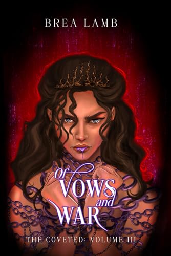 Of Vows and War (The Coveted, #3)