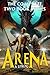 Arena: The Complete Duology...