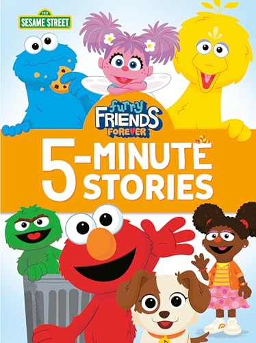 Furry Friends Forever 5-Minute Stories (Sesame Street) (Sesame Street; 5-Minute Stories)