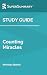 Study Guide: Counting Miracles by Nicholas Sparks (SuperSummary)