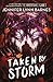 Taken by Storm (Raised by Wolves, #3)